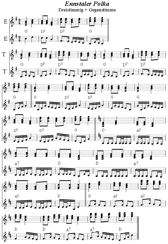 Ennstaler Polka dreistimmig mit Gegenstimme.
Bitte klicken, dann erklingen die Noten.